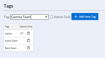 Select Admin Only if you want the tag to only be available to Curators (Gallery Admins) to assign to workflows.